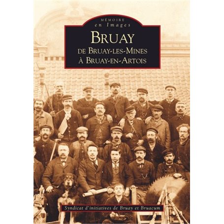 Bruay (de Bruay-les-Mines à Bruay-en-Artois)