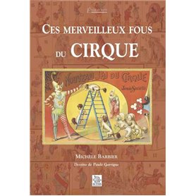 Merveilleux fous du cirque (Ces)