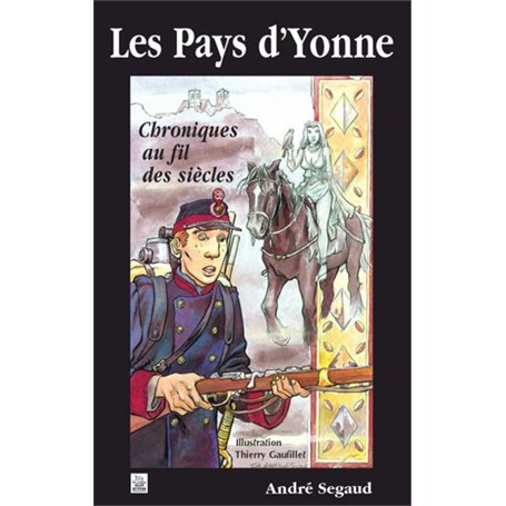 Yonne (Les Pays d') - Tome I