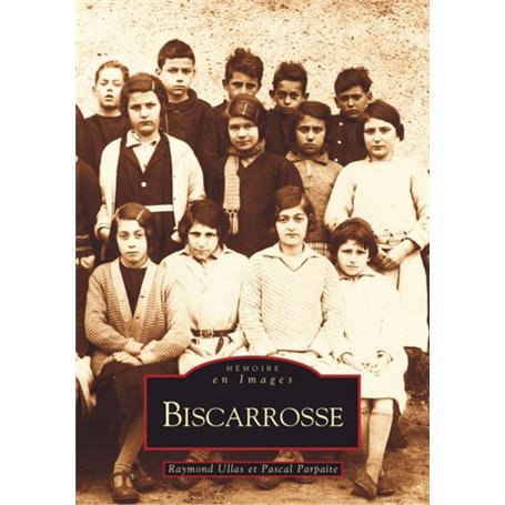 Biscarrosse - Tome I