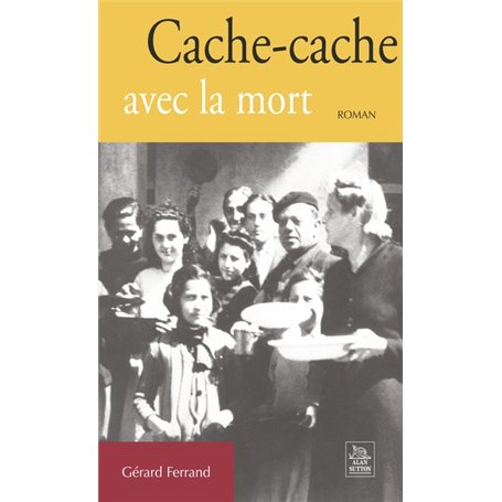 Cache-cache avec la mort