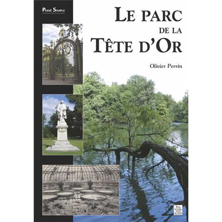 Parc de la Tête d'Or (Le)