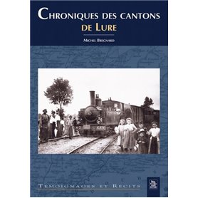 Chroniques des cantons de Lure