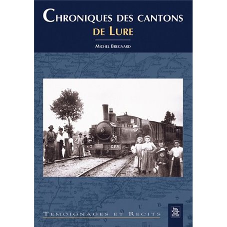 Chroniques des cantons de Lure