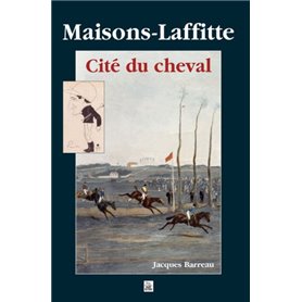 Maisons-Laffitte - Cité du cheval