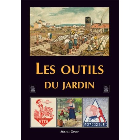 Outils du jardin (Les)