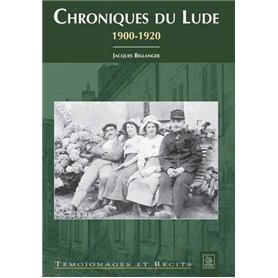 Chroniques du Lude 1900-1920