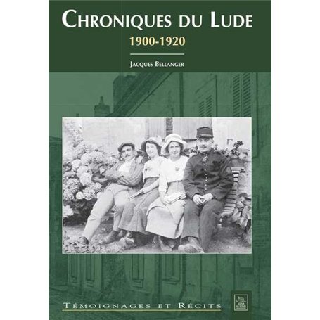 Chroniques du Lude 1900-1920