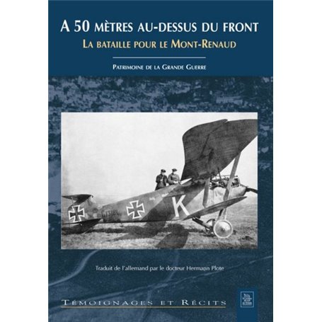 50 mètres au-dessus du Front (A)