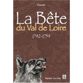 Bête du Val de Loire (La)