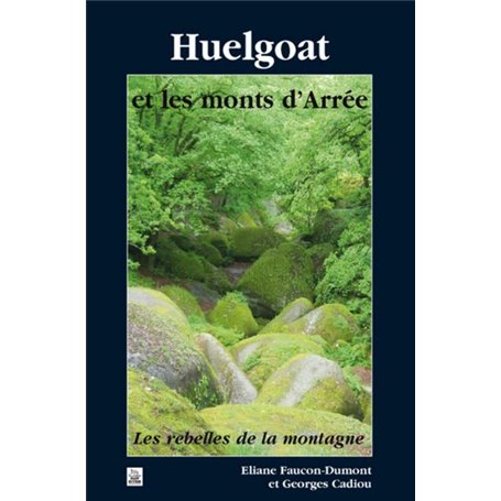 Huelgoat et les monts d'Arrée