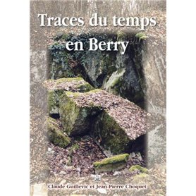 Traces du temps en Berry