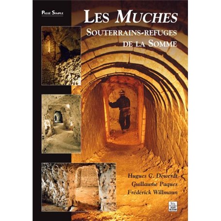 Muches (Les) - Souterrains-refuges de la Somme