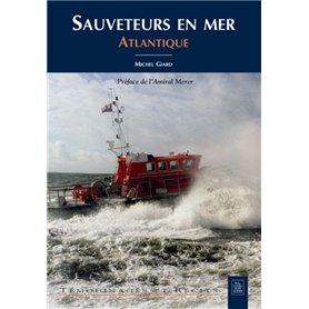 Sauveteurs en mer - Atlantique - Tome I