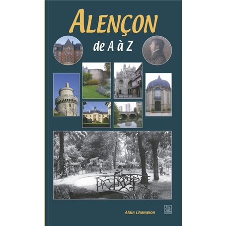 Alençon de A à Z