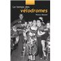 Temps des vélodromes (Le)