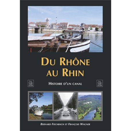 Rhône au Rhin (Du)