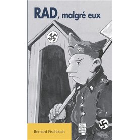 RAD, malgré eux