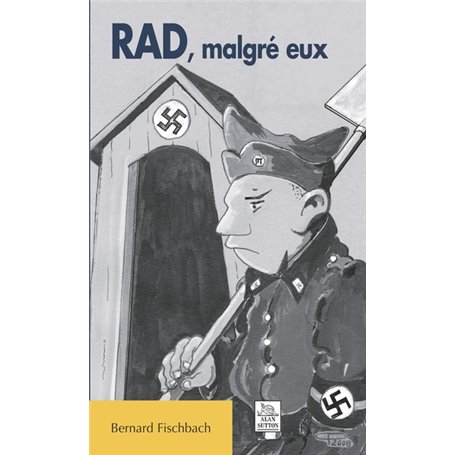 RAD, malgré eux