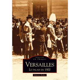 Versailles le palais en 1900