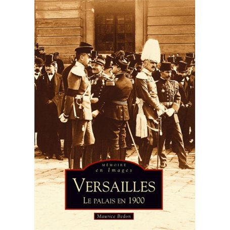 Versailles le palais en 1900