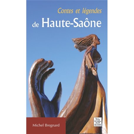 Contes et légendes de Haute-Saône