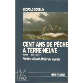 Cent ans de pêche à Terre-Neuve (trois volumes)