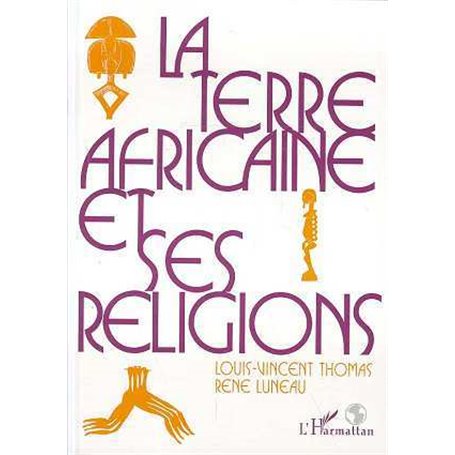 La terre africaine et ses religions