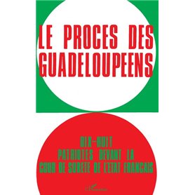 Le procès des Guadeloupéens