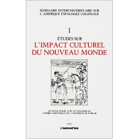 Etudes sur l'impact culturel du Nouveau Monde