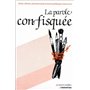 La parole confisquée