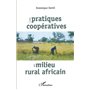 Pratiques coopératives en milieu rural africain