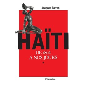 Haïti, de 1804 à nos jours