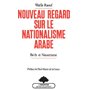 Nouveau regard sur le nationalisme arabe