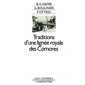 Tradition d'une lignée royale des Comores
