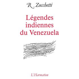 Légendes indiennes du Venezuela