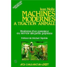 Machines modernes à traction animale
