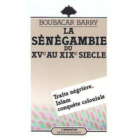 La Sénégambie du XVe au XIXe siècle, Traite négrière
