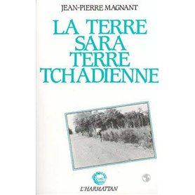 La terre Sara, terre tchadienne