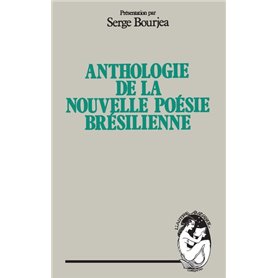 Anthologie de la nouvelle poésie brésilienne