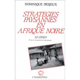 Stratégies paysannes en Afrique Noire