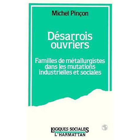 Désarrois ouvriers