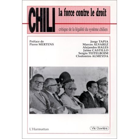 Chili, la force contre le droit