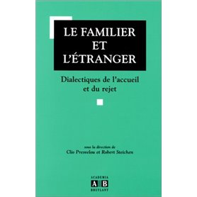 Le familier et l'étranger