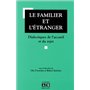 Le familier et l'étranger