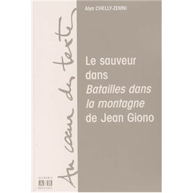 Le sauveur dans "Batailles dans la montagne" de Jean Giono