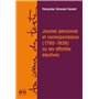 JOURNAL PERSONNEL ET CORRESPONDANCE 1783 1939 OU AFFINITES ELECTIVES