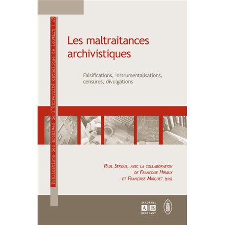 Les maltraitances archivistiques