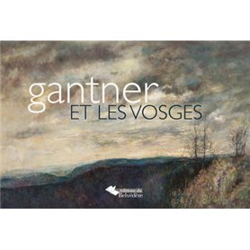 Gantner et les Vosges
