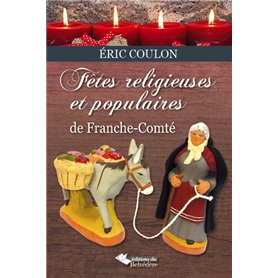 Fêtes religieuses et populaires de Franche-Comté